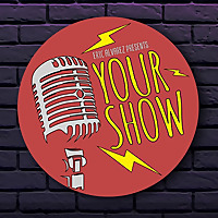 Eric Alvarez Presents: Your Show