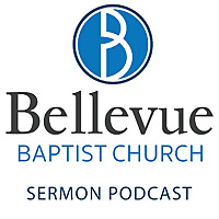 Bellevue Baptist Church Sermons