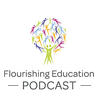 FLOURISHING EDUCATION - Space and time to BE and BECOME together so we RE-MEMBER who we truly are