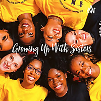 Growing up with Sisters™?