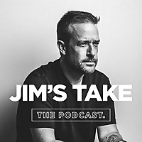 Jim's Take