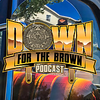 Down For The Brown