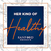 Her Kind of Healthy | Sanford Health News