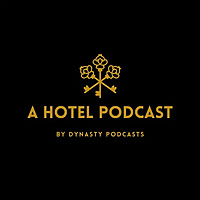 A HOTEL PODCAST