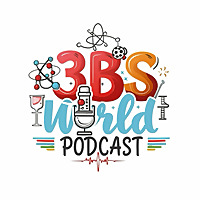 3B's World Podcast