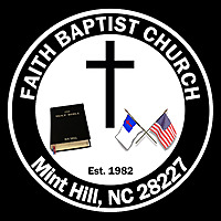 Faith Baptist Church - Mint Hill, NC