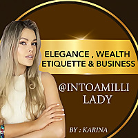 Elegance, Wealth, Etiquette & Business - Million Dollar Lady