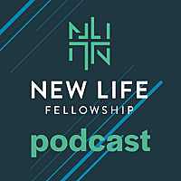 New Life Fellowship Podcast