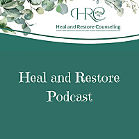 Heal and Restore