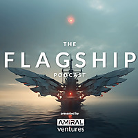 Flagship Podcast
