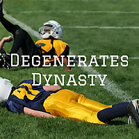 Degenerates Dynasty: Trust the Process