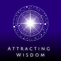 Attracting Wisdom Podcast