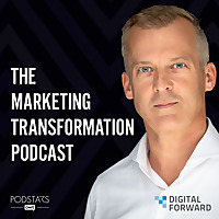 Marketing Transformation Podcast