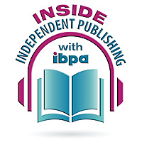 Inside Independent Publishing (with IBPA)