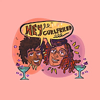 Hey Curlfriend ™️