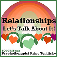 Relationships Let's Talk About It!