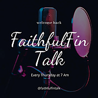 FaithfulFin Talk