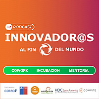 Innovadores al Fin del Mundo