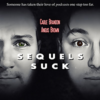 Sequels Suck Podcast