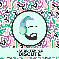 Jay Du Temple discute