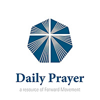 Daily Prayer from Forward Movement