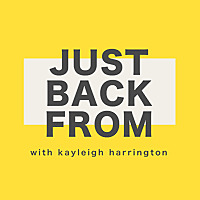 Just Back From