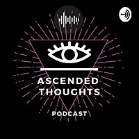 Ascended Thoughts