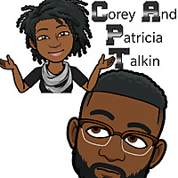 Corey And Patricia Talkin