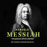 Handel's Messiah - the advent calendar