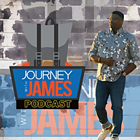 Journey with James Podcast
