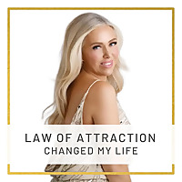 Law of Attraction Changed My Life