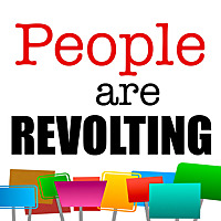 People are Revolting