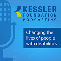Kessler Foundation Podcasts