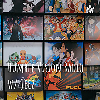 Humble Vision Radio w/ Jeez