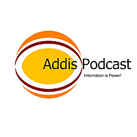 Addis Podcast