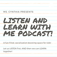 Listen and Learn with ME!