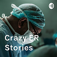 Crazy ER Stories