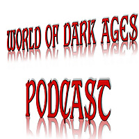 World of Dark Ages Podcast