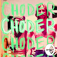 Choder's OC Lifestyle Podcast