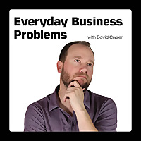 Everyday Business Problems