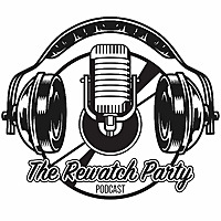 The Rewatch Party