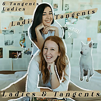 Ladies & Tangents