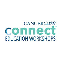 Renal Cell Cancer CancerCare Connect Education Workshops