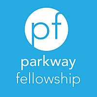 Parkway Fellowship Church, Katy, TX Sermons