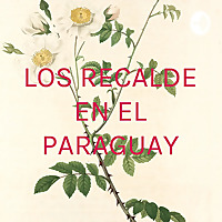 LOS RECALDE EN EL PARAGUAY