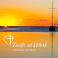 Faith at Work Podcast