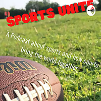 Sports Unite Podcast