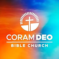 Coram Deo Bible Church Sermons