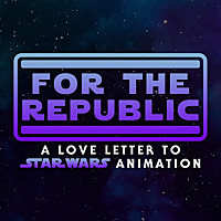 For The Republic: A Love Letter to Star Wars Animation