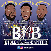 Bible, Babes & Banter Podcast
